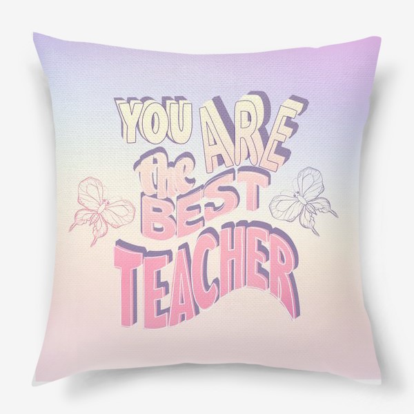 Подушка «Лучший учитель»