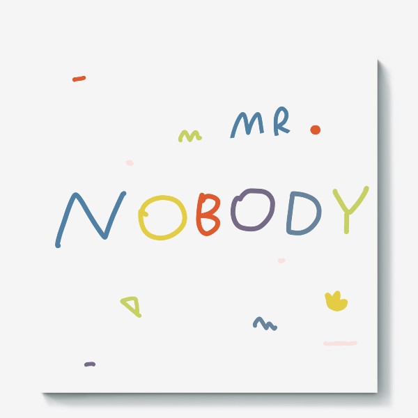Холст «mr. nobody / господин никто»