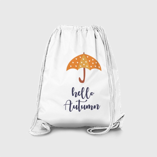 Рюкзак «Hello Autumn - Привет Осень. Зонтик с сердечками»