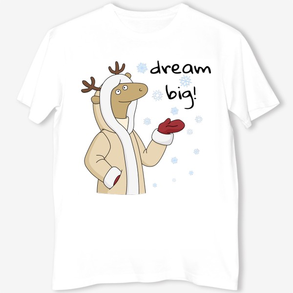 Футболка «Позитивный мультяшный олень Dream Big Positive Cartoon Deer»