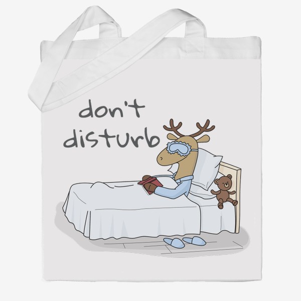 Сумка хб «Мультяшный Олень спит в уютной кровати Don't distarb Cartoon Deer with bear»