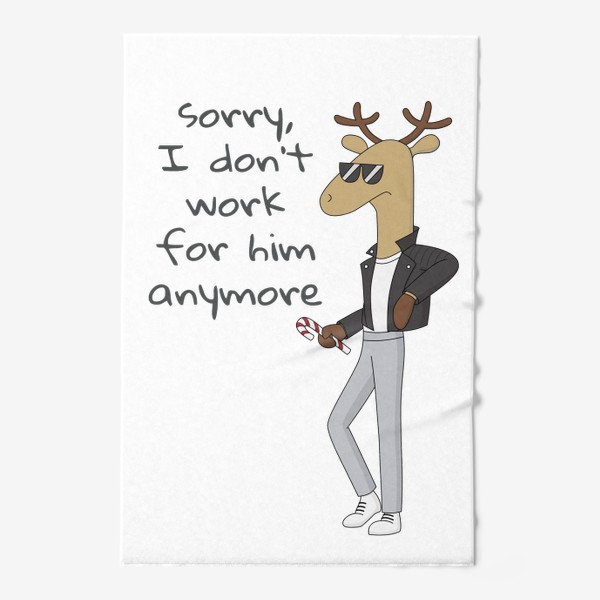 Полотенце «Брутальный крутой мультяшный Олень I do not work at Santa Brutal Cool Cartoon Deer»