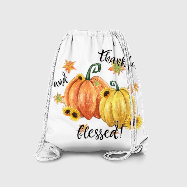 Рюкзак «Осенние тыквы "Благодарен и благословлён!"»