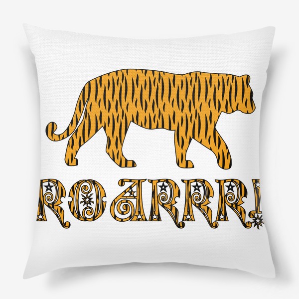 Подушка «Roar! Грозный рык тигра и силуэт животного. Тигровый новый год 2022»