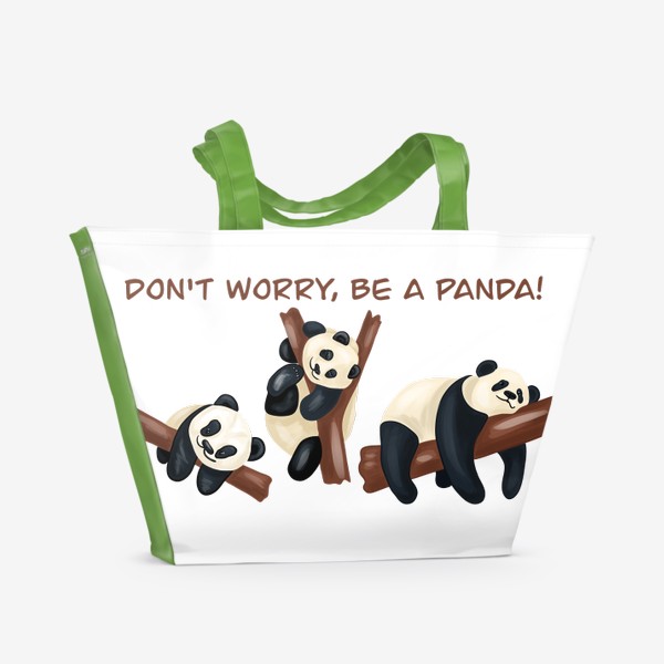 Пляжная сумка «Don't worry, be a panda!»