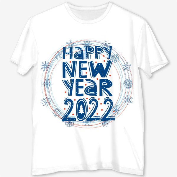 Футболка с полной запечаткой «Happy new year 2022»