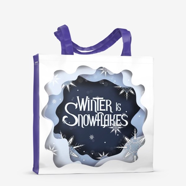 Сумка-шоппер «Зима-это снежинки»