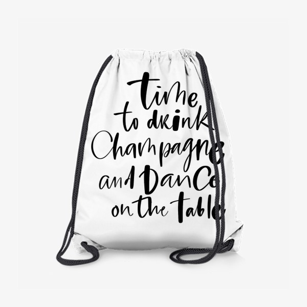 Рюкзак «Time to drink champagne. Про вино»