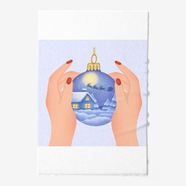 Полотенце «Новогодний шар в руках»