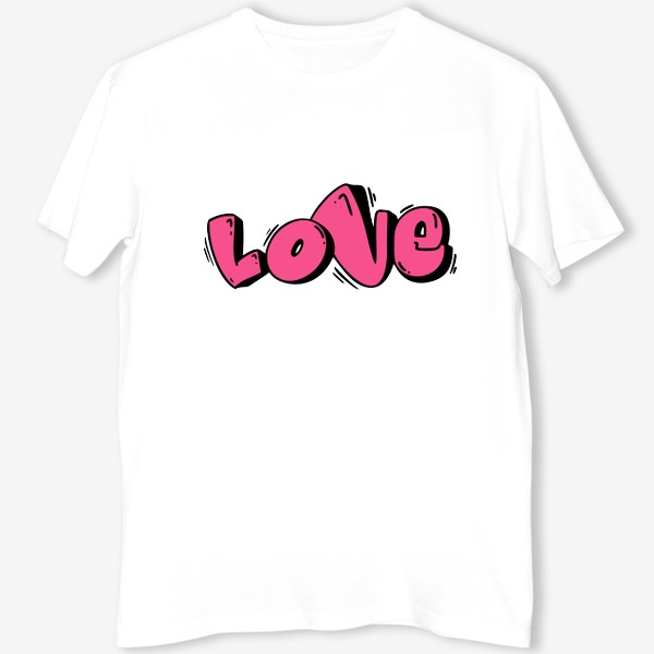 Футболка «Любовь, love, день влюблённых. Граффити надпись. подарок для подростка, надпись, крутая футболка, молодёжь, стильный»