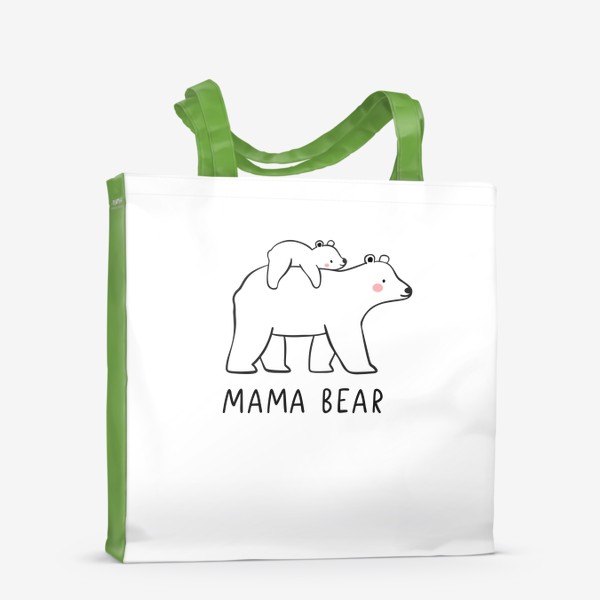 Сумка-шоппер «Mama Bear. Мама медведица»