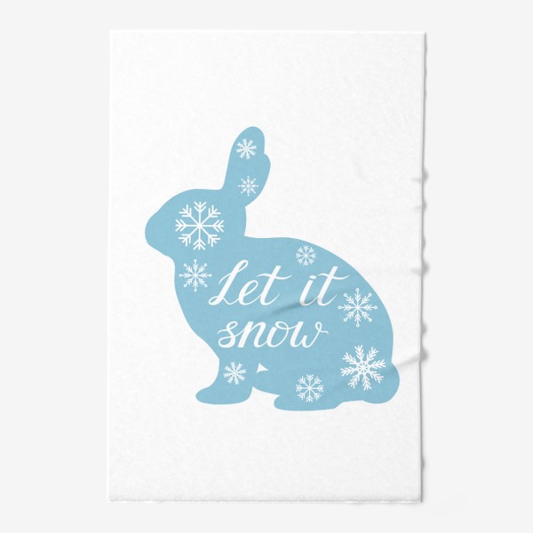 Полотенце «Let it snow. Зимний, праздничный кролик и снежинки»