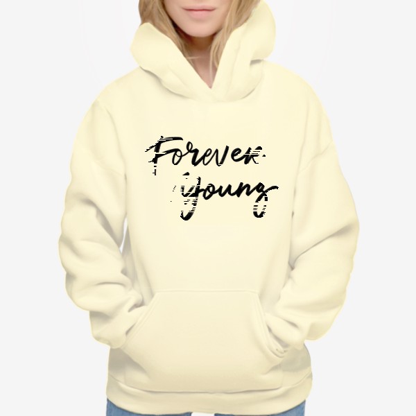 Худи «Forever young»