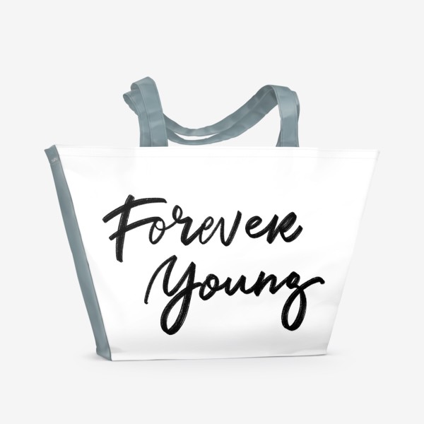 Пляжная сумка «Forever young»