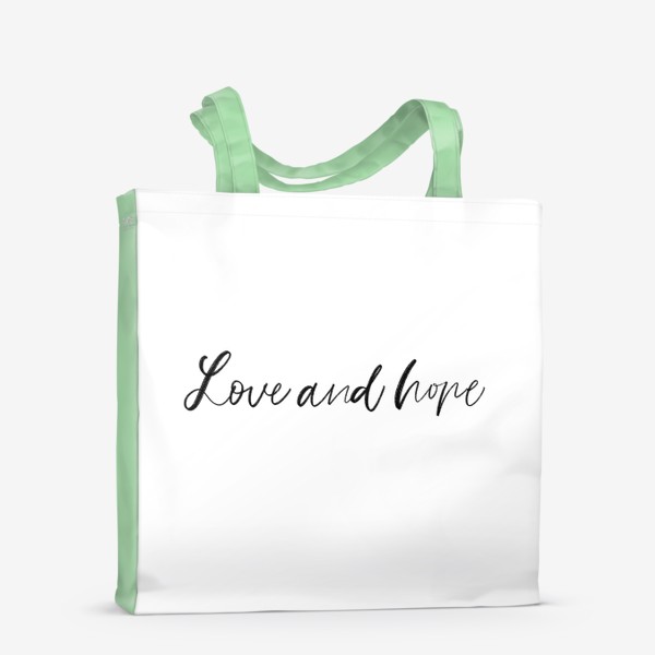 Сумка-шоппер «Love and hope»