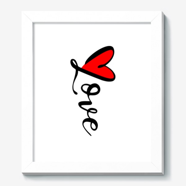 Картина «красивая надпись Love. Красное сердце», купить в интернет-магазине  в Москве, автор: Ольга Баздерова, цена: 4680 рублей,  7871.136484.1403988.5126621