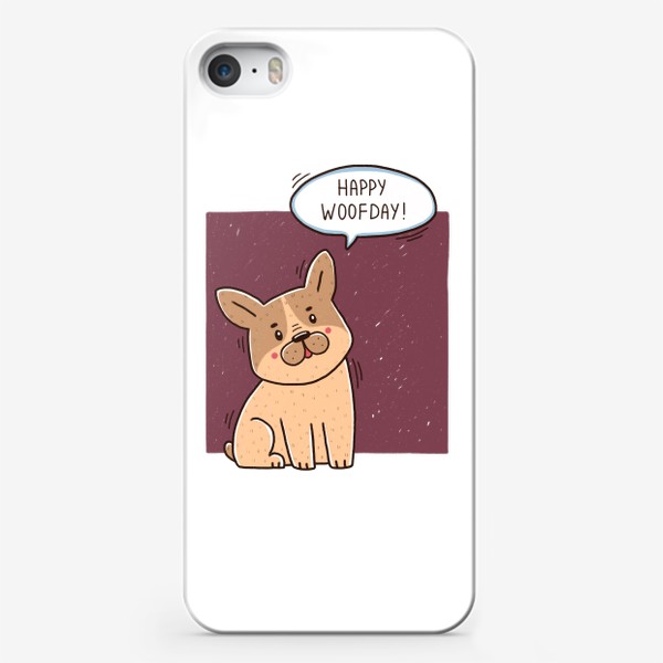 Чехол iPhone «Милый французский бульдог. Happy woofday! Подарок любителю собак.»
