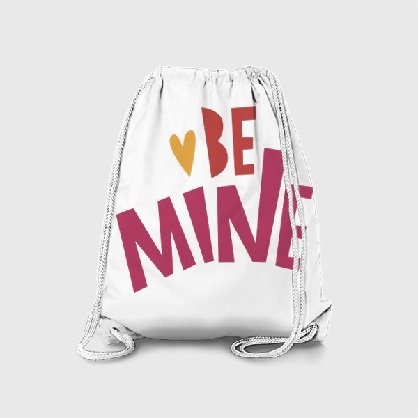Рюкзак «Be mine»