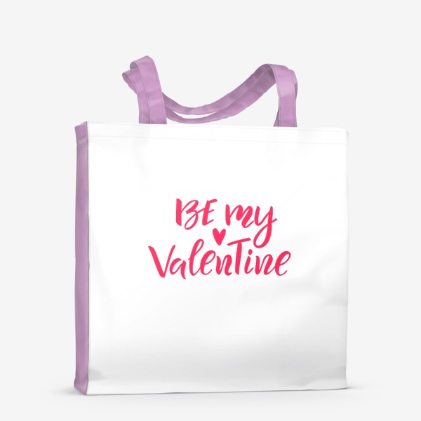 Сумка-шоппер «Be My Valentine»