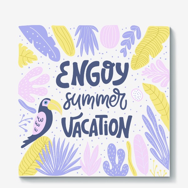 Холст «Иллюстрация с надписью Enjoy summer vacation, с красивыми тропическими листьями и птицей.»