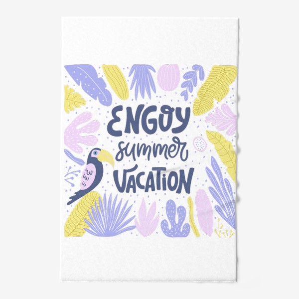 Полотенце &laquo;Иллюстрация с надписью Enjoy summer vacation, с красивыми тропическими листьями и птицей.&raquo;