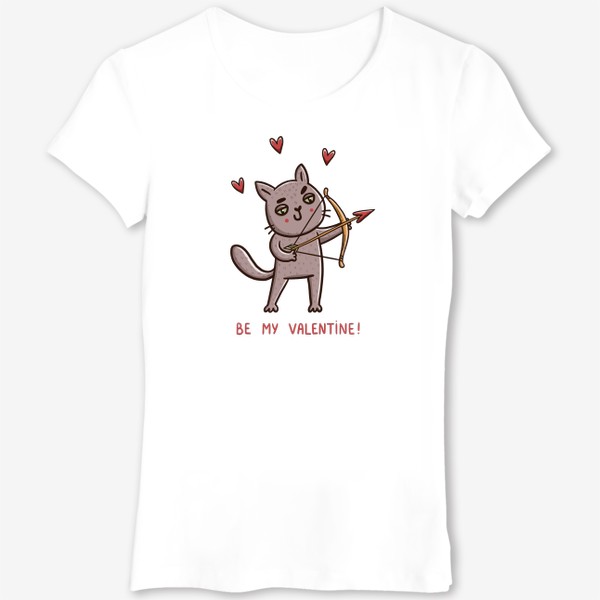 Футболка &laquo;Дерзкий кот - купидон. Подарок на 14 февраля. Be my Valentine! День Святого Валентина&raquo;