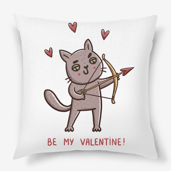 Подушка «Дерзкий кот - купидон. Подарок на 14 февраля. Be my Valentine! День Святого Валентина»