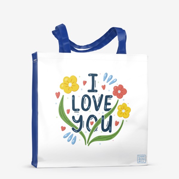 Сумка-шоппер «Признание в любви. Я тебя люблю, цветы и сердечки»