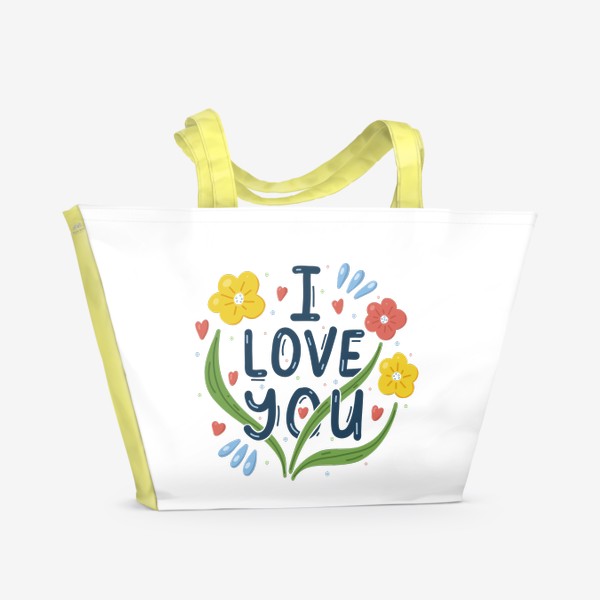 Пляжная сумка &laquo;Признание в любви. Я тебя люблю, цветы и сердечки&raquo;