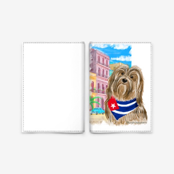 Обложка для паспорта «Собаки и путешествия. Гаванский бишон. Куба.»