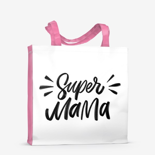 Сумка-шоппер «Super Mama. Супер мама»