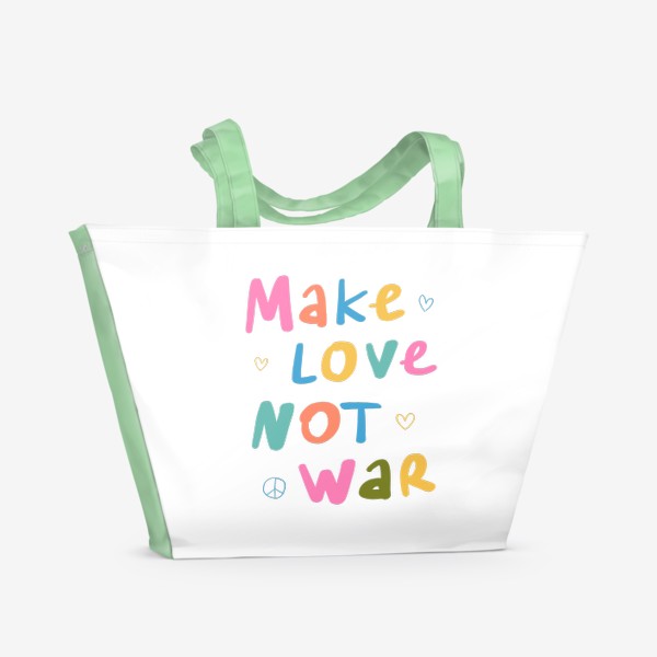 Пляжная сумка «make love not war / нет войне »