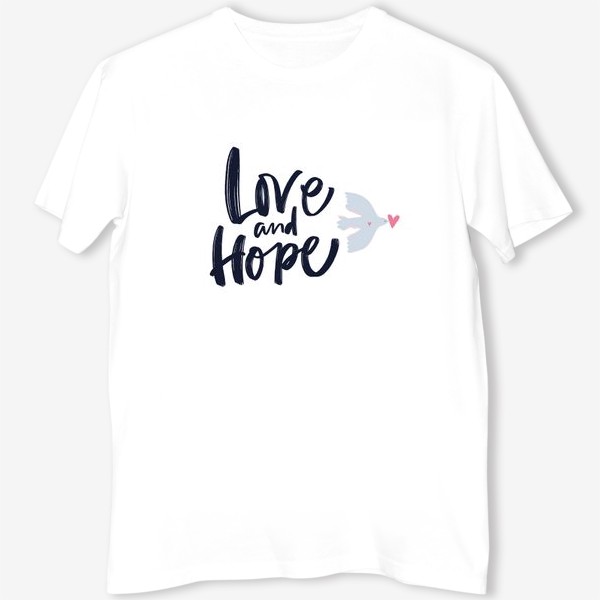 Футболка «Голубь надежды. Love and hope»