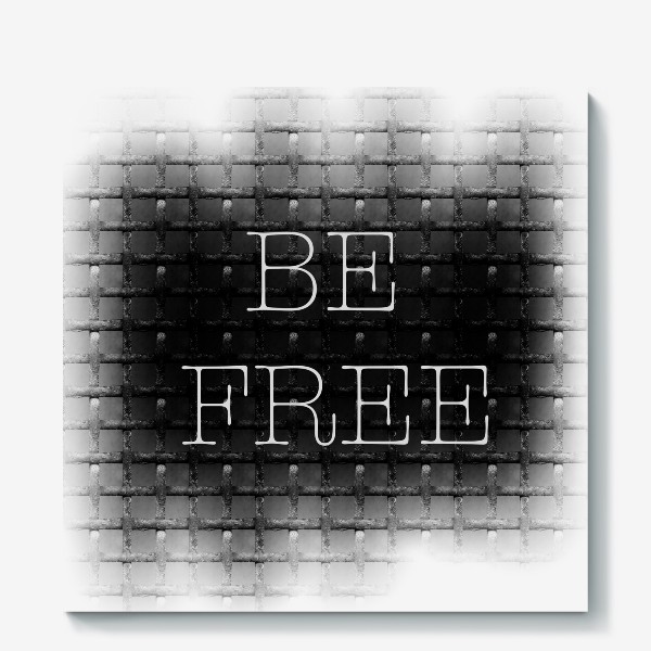 Холст «Будь свободен »