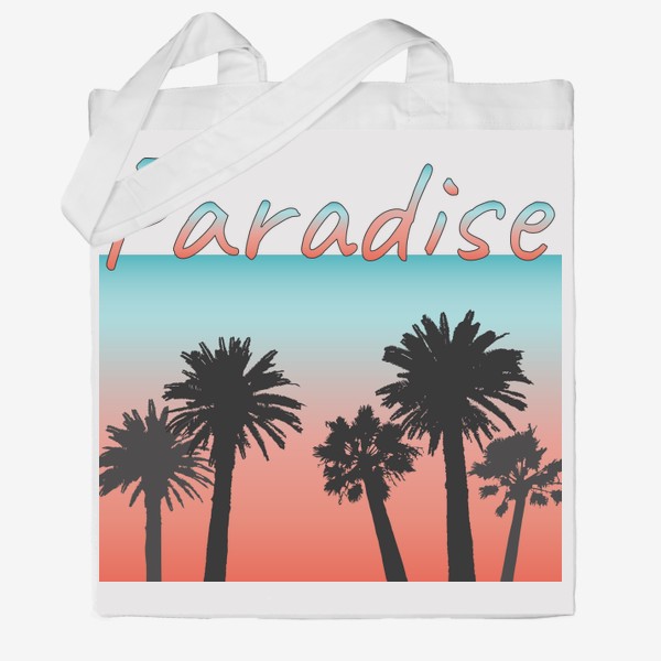 Сумка хб «Paradise, пальмы на закате с надписью»