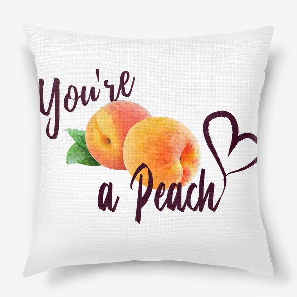 Подушка «Ты просто персик»
