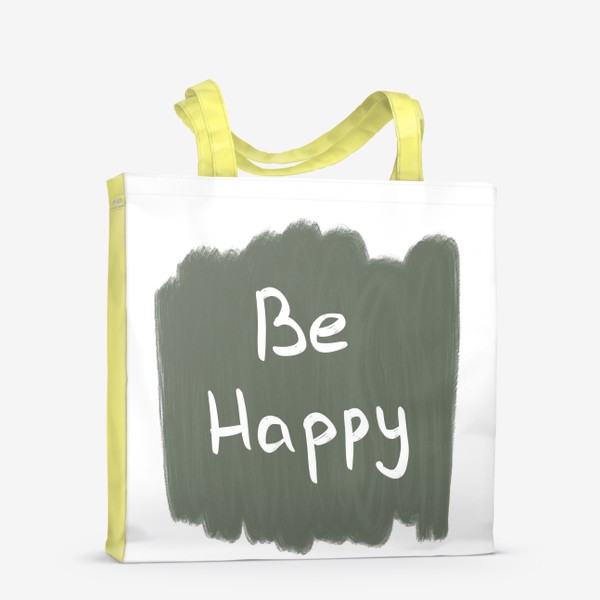 Сумка-шоппер «Be happy»