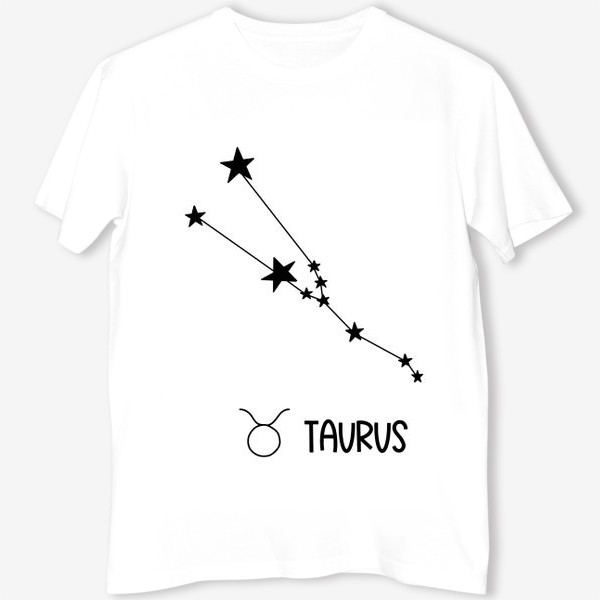 Футболка «знак созвездия с знаком и словом Телец, the sign of the constellation with the sign and the word Taurus»