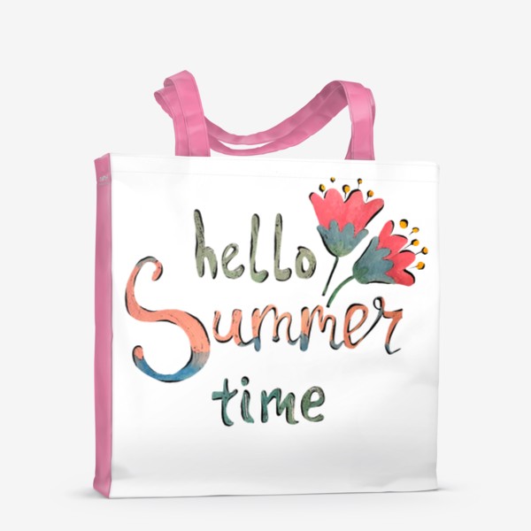 Сумка-шоппер «"Hello summer time" лето, надпись»