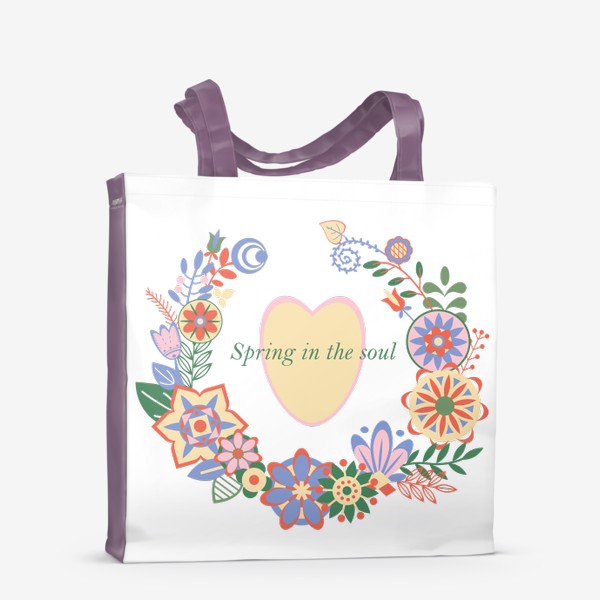 Сумка-шоппер «нежная рамка-постер с цветами и фразой "весна в душе"»