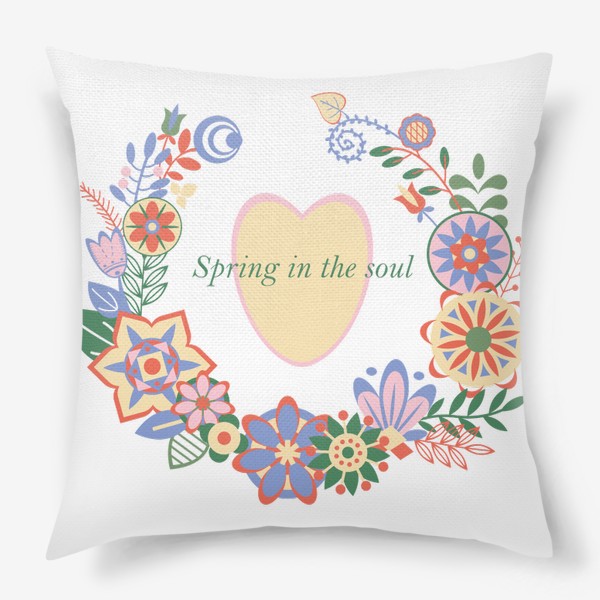 Подушка «нежная рамка-постер с цветами и фразой "весна в душе"»