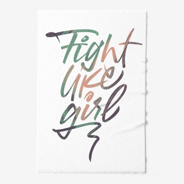 Полотенце «Fight like a girl»