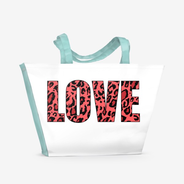 Пляжная сумка «слово любовь розового цвета с пятнами леопарда, английское слово love с текстурой шкуры животного»