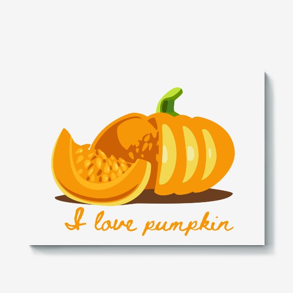 Холст &laquo;Я люблю тыкву / I love pumpkin&raquo;