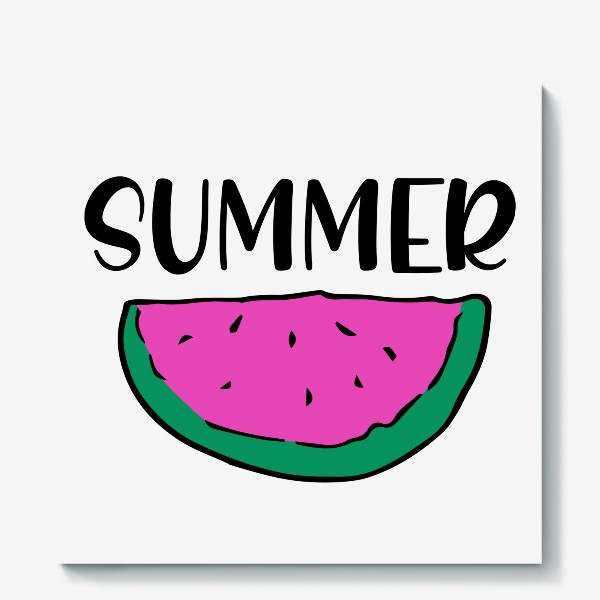 Холст &laquo;кусочек арбуза с Summer. веселый летний принт розовая долька арбуза с надписью лето&raquo;