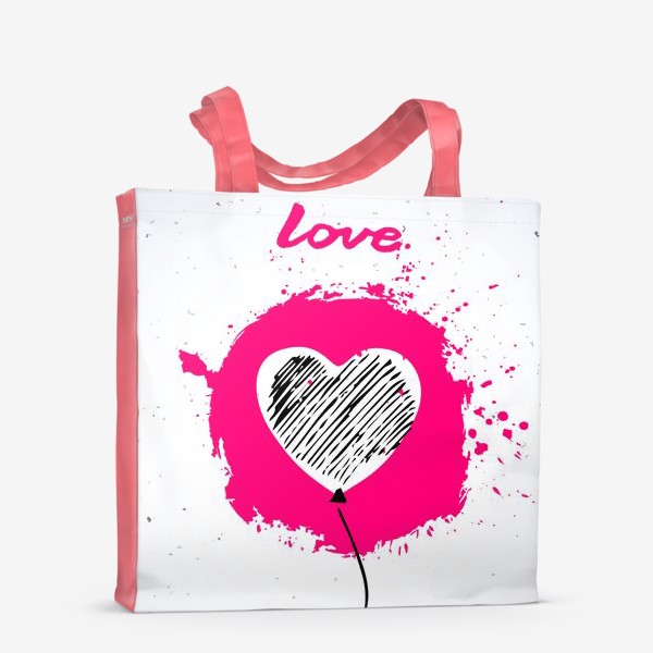 Сумка-шоппер «Сердце в виде кляксы, стилизованное сердце в виде шара и надпись Love»