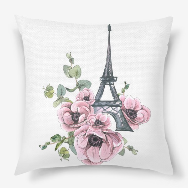 Подушка «Париж. Эйфелева башня с цветами, анемоны, эвкалипт. Акварельный скетч.»