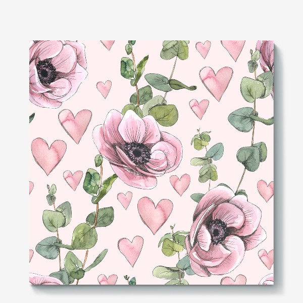 Холст «Розовые цветы анемоны, сердечки, веточки эвкалипта. Акварель, паттерн.»
