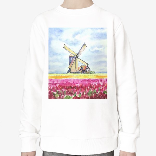 Свитшот «Мельница на поле тюльпанов. »