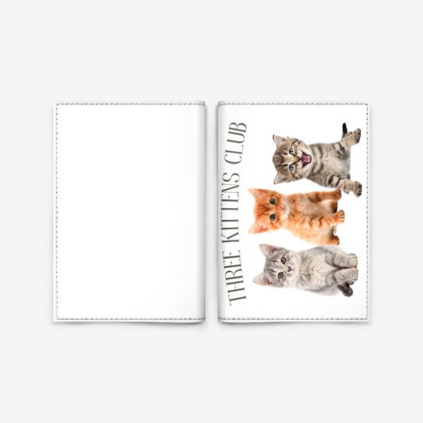 Обложка для паспорта «Three Kittens Club. Клуб Трех Котят. Кошка. Кот.»